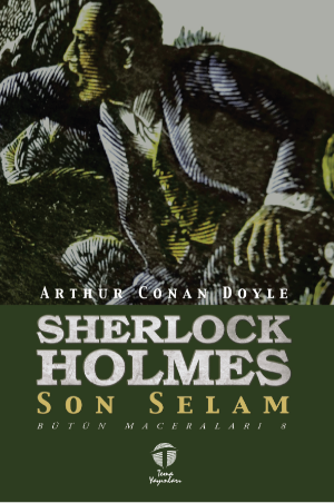 Sherlock Holmes Son Selam Bütün Maceraları 8