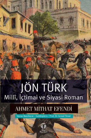 Jön Türk - Millî, İçtimai ve Siyasi Roman