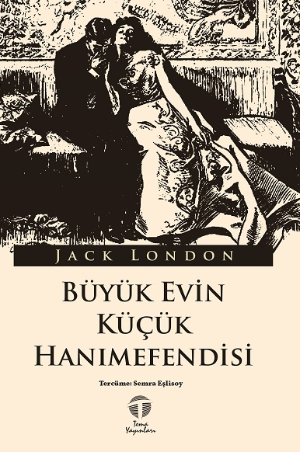 Büyük Evin Küçük Hanımefendisi