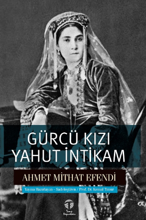 Gürcü Kızı yahut İntikam