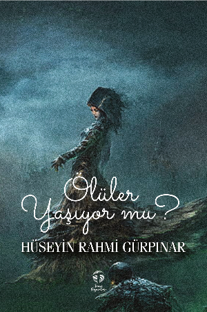 Ölüler Yaşıyor mu?