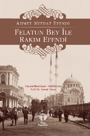 Felatun Bey ile Rakım Efendi
